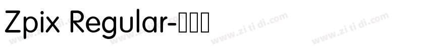 Zpix Regular字体转换 Zpix Regular字体转换
